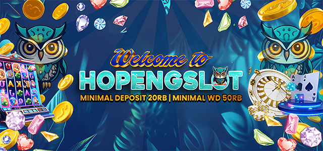 WELCOME TO HOPENGSLOT